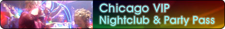 Chicago Nightclub & Party Pass