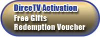 DirecTV Activation Free Gifts Redemption Voucher
