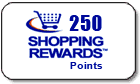 250 Shopping Rewards Points